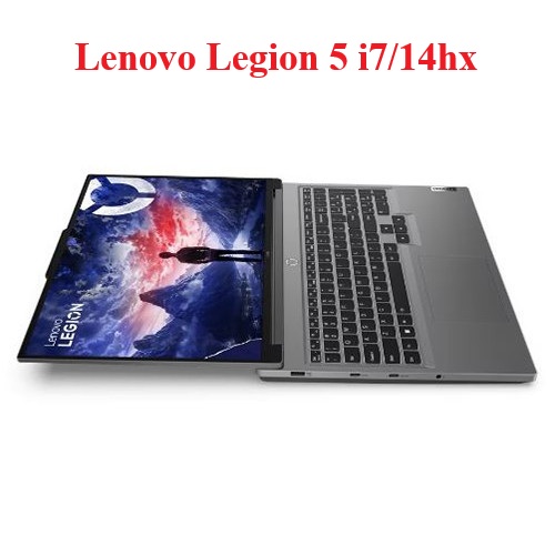 Laptop chuyên game lenovo legion 5 i7 14hx